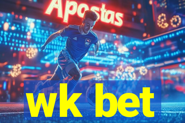 wk bet